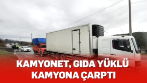 Kamyonet, Gıda Yüklü Kamyona Çarptı
