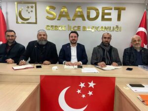 Saadet Partisi Gebze Yönetim Kurulu Toplantısı Gerçekleştirdi