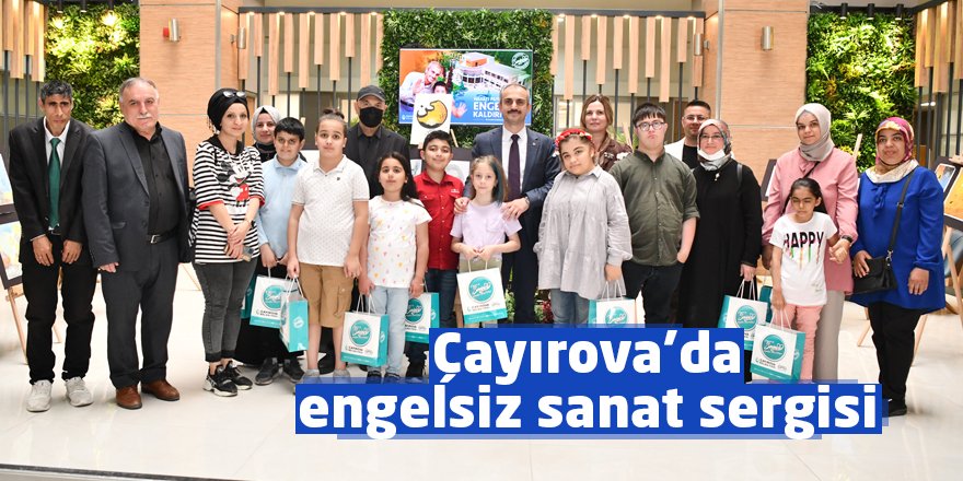 Çayırova’da engelsiz sanat sergisi