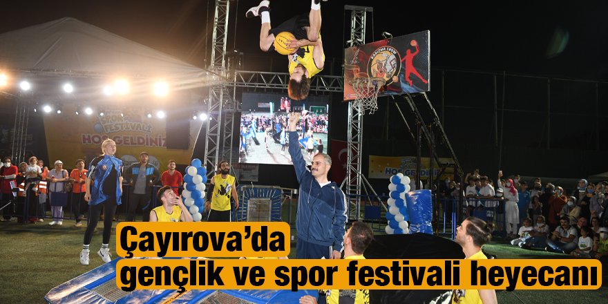 Çayırova’da gençlik ve spor festivali heyecanı