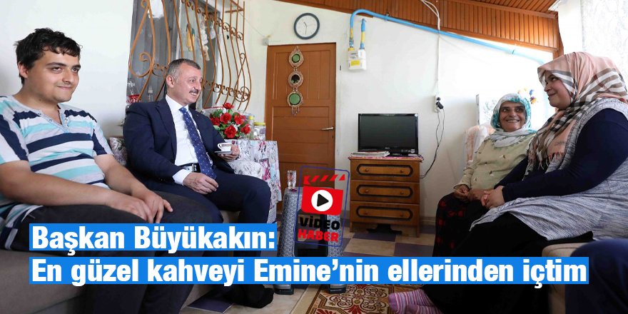 En güzel kahveyi Emine’nin ellerinden içtim
