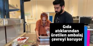 Gıda atıklarından üretilen ambalaj çevreyi koruyor