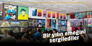 Bir yılın emeğini sergilediler